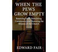 When The Pews Grow Empty