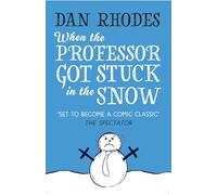 When the Professor Got Stuck In the Snow