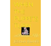 When the Puppets Turn: or Pinocchio... No!