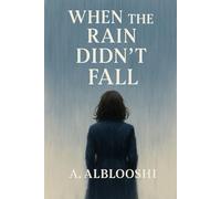 When the Rain Didn't Fall