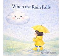 When the Rain Falls