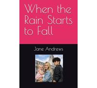 When the Rain Starts to Fall (Sarah and Steve)