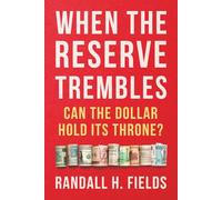 When The Reserve Trembles: Can The Dollar Hold Its Throne (Dollar as a Reserve Currency)