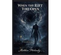 When the Rift Tore Open