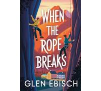 When the Rope Breaks: A Madison Revere Mystery