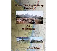 When the Royal Navy Landed at Whitburn