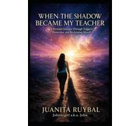 When the Shadow Became My Teacher: A Personal Journey Through Triggers, Protection, and Reclaiming Myself