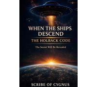 When the Ships Descend: The Holback Code