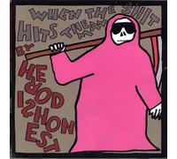 When the Shit Hits the Man