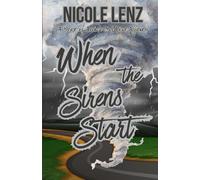 When The Sirens Start: 5 (A Year of Accidental Love Affairs)