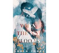 When the Sky Blooms (The Roots of Silence)