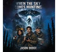 When the Sky comes Hunting