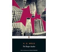 When The Sleeper Awakes (Penguin Classics) [Idioma Inglés]
