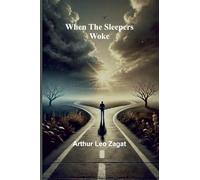 When The Sleepers Woke