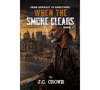 When the Smoke Clears (From Asphalt to Ambitions)