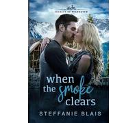 When the Smoke Clears (Secrets of Wildhaven)