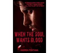 When the soul wants blood: NakoaPo: 2 (The Urban Warriors)