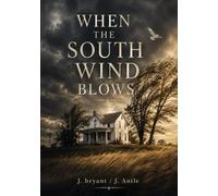 When the South Wind Blows