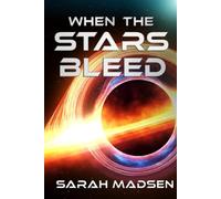 When the Stars Bleed