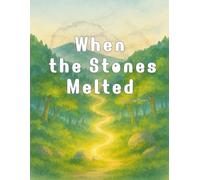 When the Stones Melted: The Secret of the Warm Mountain