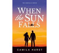 When the Sun Falls (Sunfall Series)