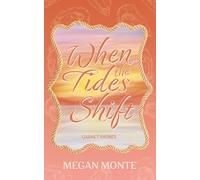 When the Tides Shift: 1 (Garnet Shores)
