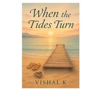When the Tides Turn: 2 (The Writer’s Legacy Series)