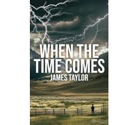 When The Time Comes