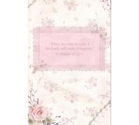 When The Time Is Right, I, the Lord, Will Make It Happen Notebook: Coquette Bow Floral Composition Journal for Girls and Women