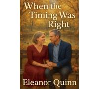 When the Timing Was Right