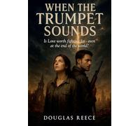 When the Trumpet Sounds: 1 (Christian Romance)