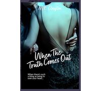 When the Truth Comes Out