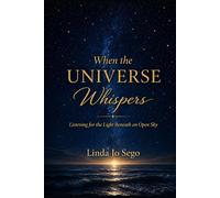 When the Universe Whispers: Listening for the Light Beneath an Open Sky