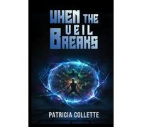 When the Veil Breaks
