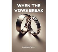When The Vows Break
