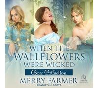 When the Wallflowers Were Wicked - Box Collection Two