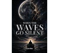 When the Waves Go Silent