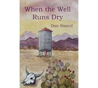 When the Well Runs Dry (The Larry Tolleson series)