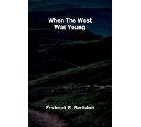 When The West Was Young