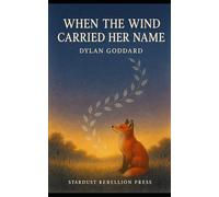 When the Wind Carried Her Name