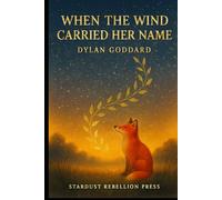 When the Wind Carried Her Name