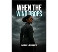 When the Wind Drops
