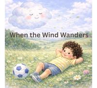 When the Wind Wanders
