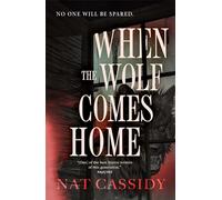 When the Wolf Comes Home