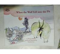 When the wolf Fell into the Pit