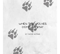 When the Wolves Come to Stay: Sister Edition