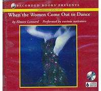 When the Women Come Out to Dance