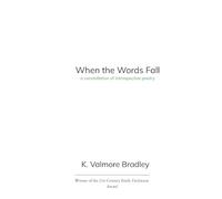 When the Words Fall A Constellation of Poems from a Spacekid's Perspective