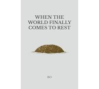 When the World Finally Comes to Rest (The Origin of Stillness)