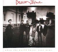 When the World Knows Your Name (CD) Deacon Blue (Importación USA)